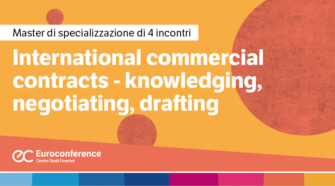 Immagine International commercial contracts – Knowledging, negotiating, drafting | Euroconference